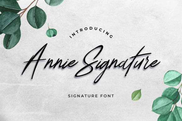 Annie Signature Font: A Versatile Script for Modern Branding Projects