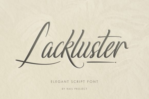Lackluster Font Review: A Relaxed Script for Creative Branding