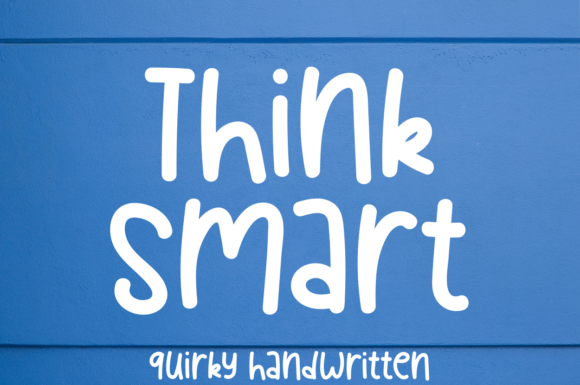 Think Smart: A Handwritten Typeface for Editorial Creativity